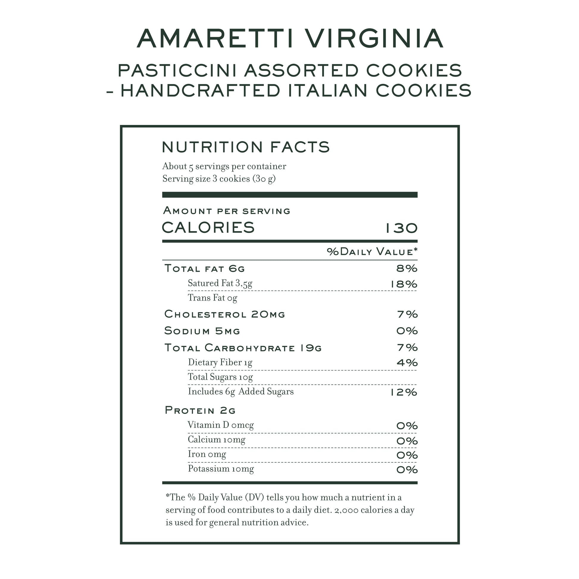 Nutrition facts for Amaretti Virginia handmade pasticcini assorted cookies