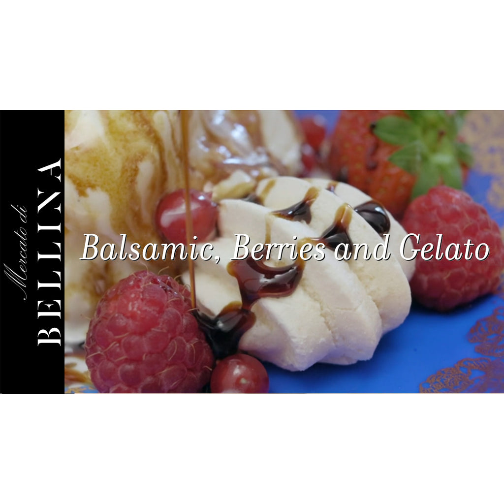 Balsamic, Berries and Gelato