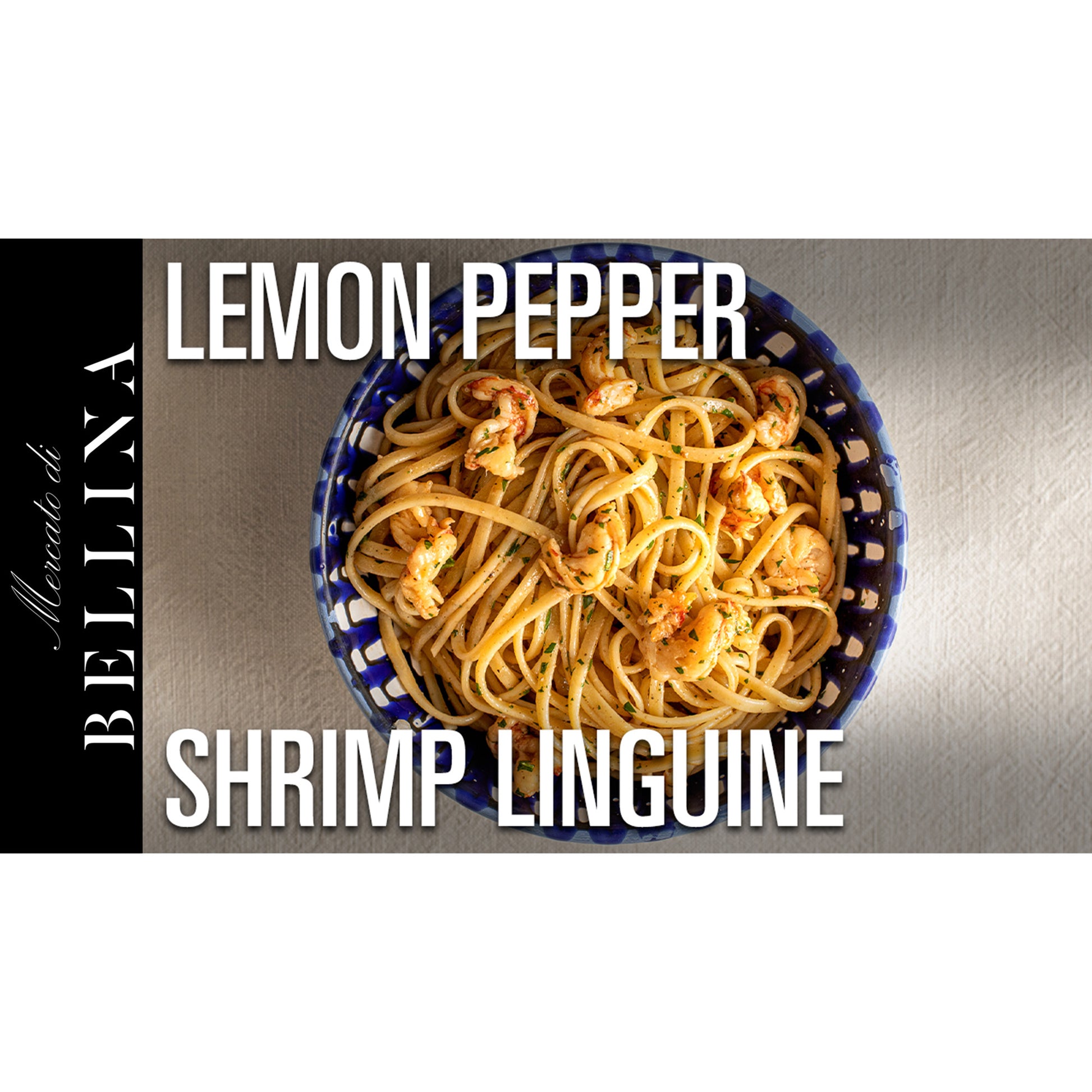 Lemon Pepper Shrimp Linguine