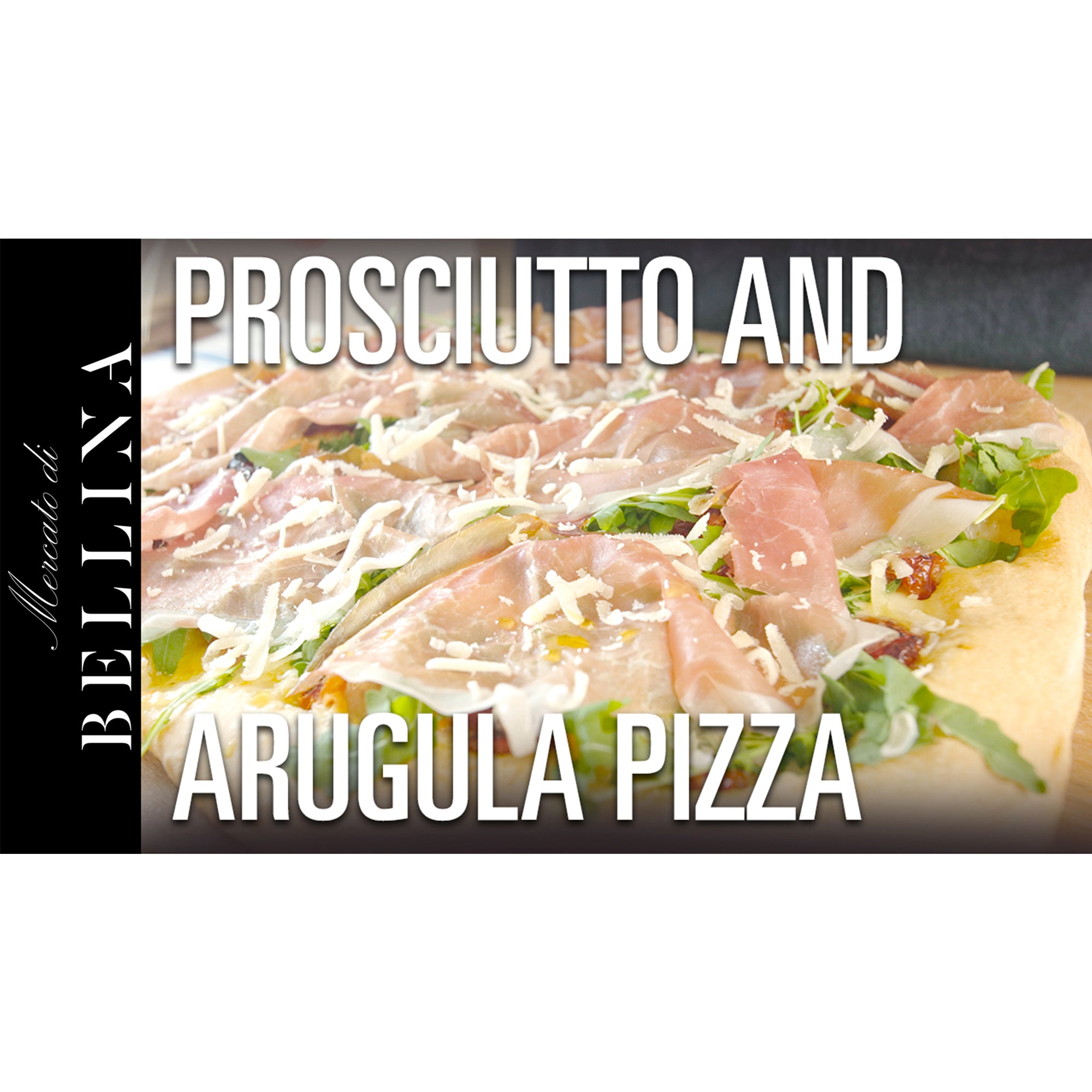 Pizza Prosciutto and Arugula